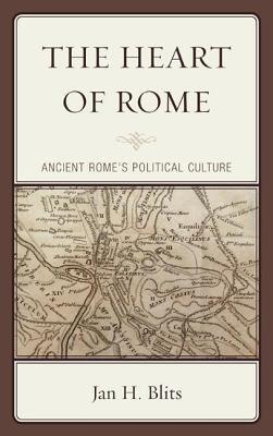 Heart of Rome: Ancient Rome's Political Culture