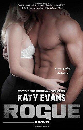 Rogue (The REAL series) by Evans, Katy (July 29, 2014) Paperback