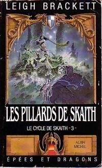 Le cycle de skaith Tome III : Les pillards de Skaith