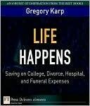 Life Happens: Saving on College, Divorce, Hospital, and Funeral Expenses