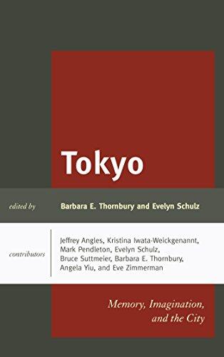 Tokyo: Memory, Imagination, and the City