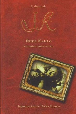 El diario de Frida Kahlo: Un íntimo autorretrato