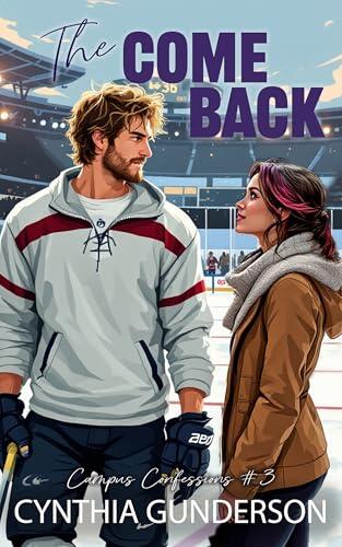 The Comeback: A slow burn, forbidden college romance.
