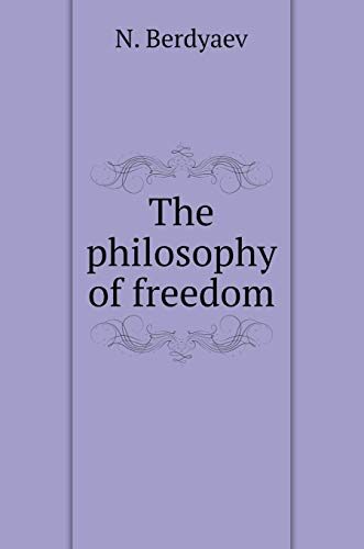 Philosophy of freedom