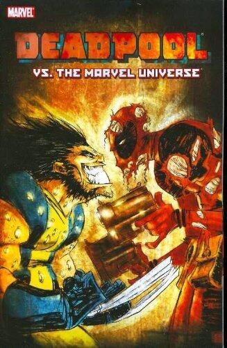 Deadpool Vs. the Marvel Universe by Fabian Nicieza