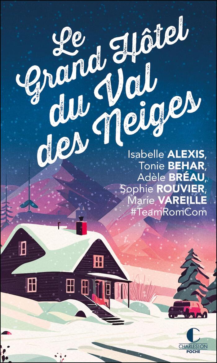 Le Grand Hôtel du Val des Neiges