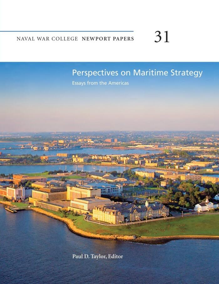 Perspectives on Maritime Strategy: Essays from the Americas