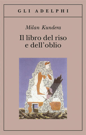 Il libro del riso e dell'oblio