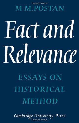 Fact and Relevance: Essays on Historical Method