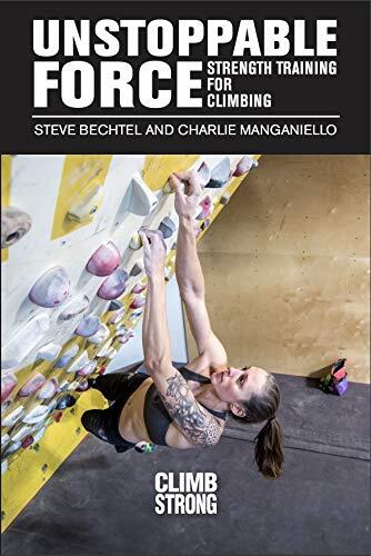 Unstoppable Force: Strength Training for Climbers