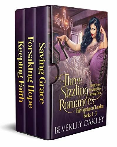 Fair Cyprians of London: Books 1-3: Saving Grace, Forsaking Hope, Keeping Faith
