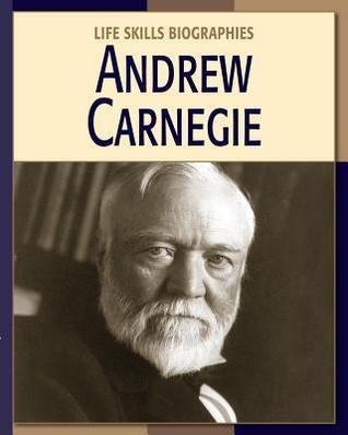 Andrew Carnegie Andrew Carnegie