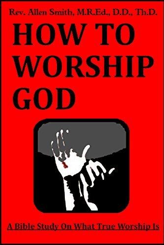 How To Worship God