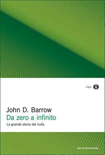 Da zero a infinito: La grande storia del nulla