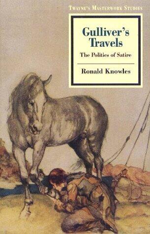 Gulliver's Travels: The Politics of Satire