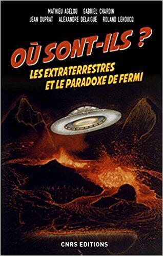 Où sont-ils ? Les extraterrestres et le paradoxe de Fermi