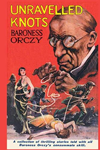 Unravelled Knots: A sequel to The Old Man In The Corner