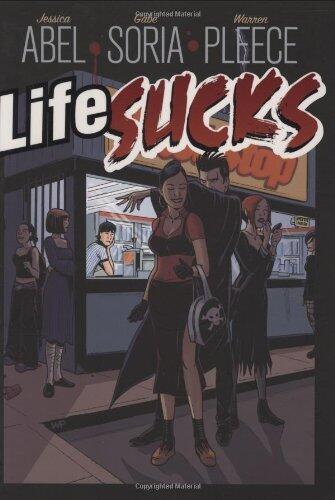Life Sucks by Jessica Abel