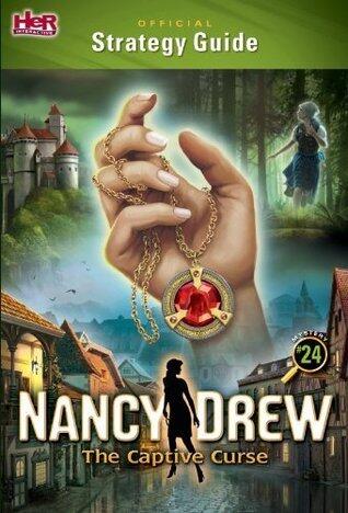 Official Strategy Guide for Nancy Drew: The Captive Curse