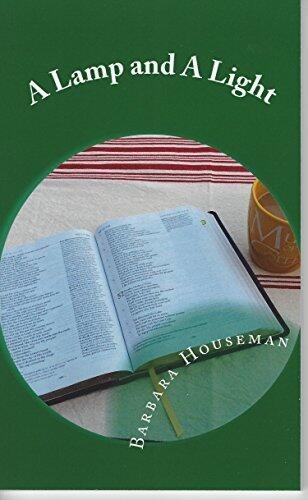 A Lamp and A Light: Meditations on Psalm 119