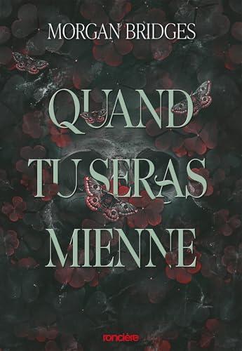 Quand tu seras Mienne