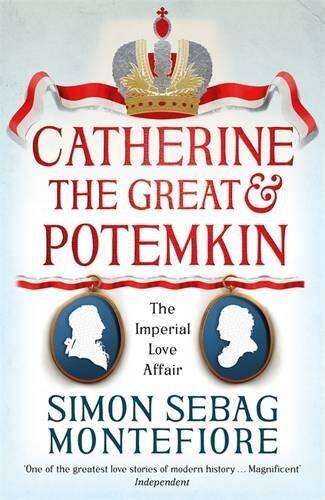 Catherine the Great & Potemkin: The Imperial Love Affair