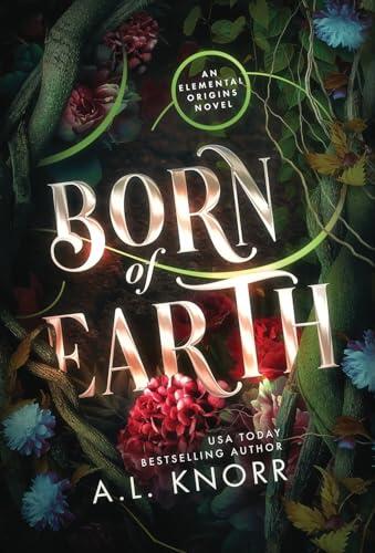 Born of Earth: An Upper Young Adult Contemporary Fantasy