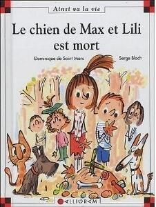 Le chien de Max et Lili est mort