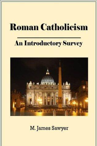 Roman Catholicism: an Introductory Survey