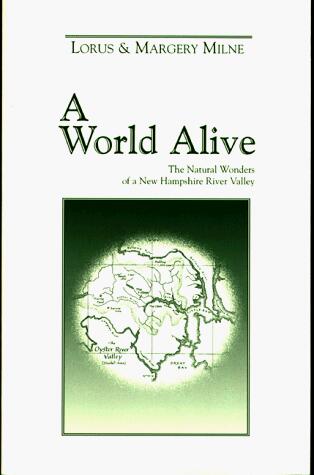 A World Alive: The Natural Wonders of a New Hampshire River Valley