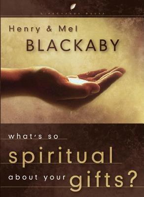 What's So Spiritual about Your Gifts?