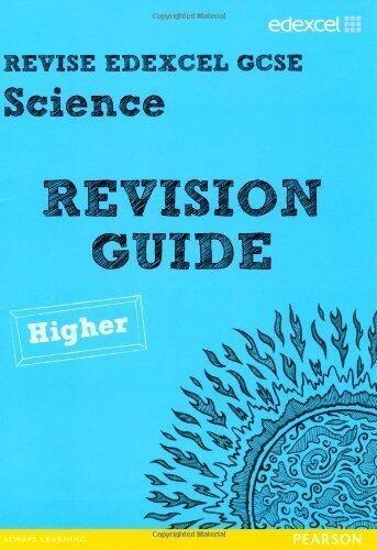 Revise Edexcel: Edexcel GCSE Science Revision Guide - Higher (Revise Edexcel Science)