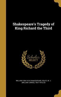 Tragedy of King Richard the Third