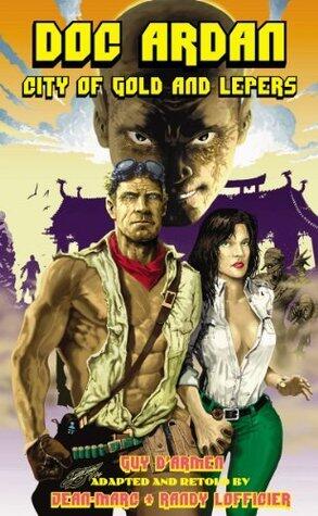 Doc Ardan 1: The City of Gold and Lepers