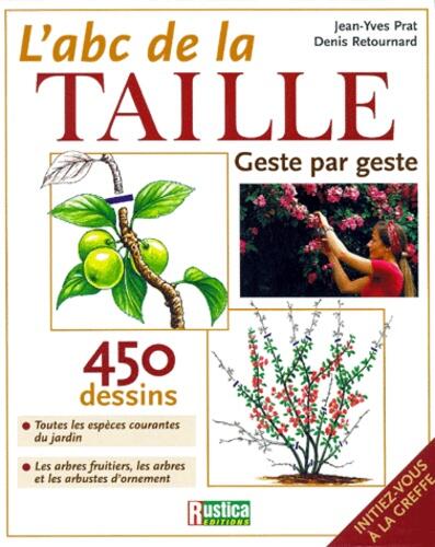L'ABC de la taille: geste par geste