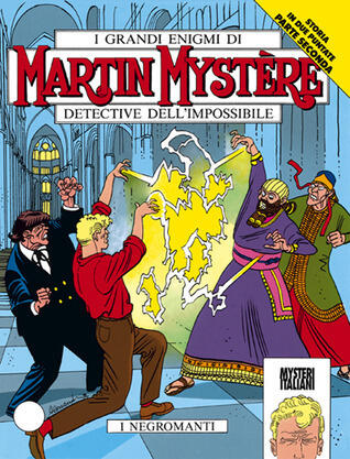 Martin Mystère n. 150: I Negromanti