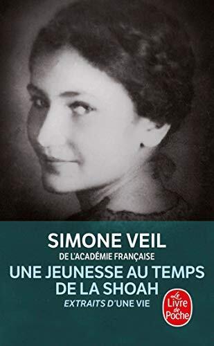 Une Jeunesse au Temps de la Shoah (Extraits d'une vie)