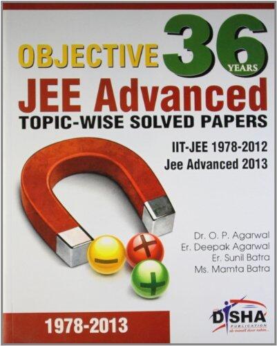 Objective 36 Years IIT-JEE Advanced Topic-wise Solved Papers (PCM) (1978-2013)