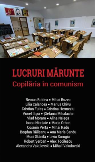 Lucruri Mărunte: Copilăria în Comunism