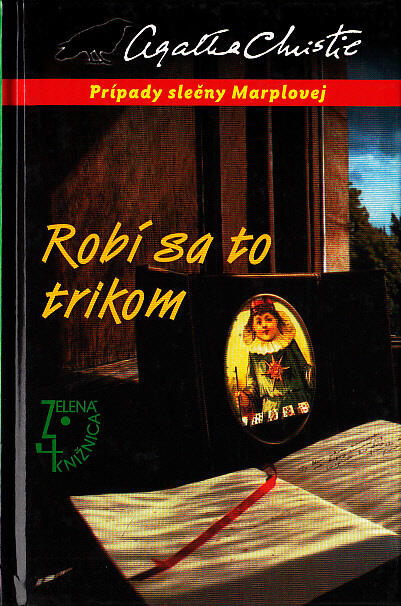 Robí sa to trikom
