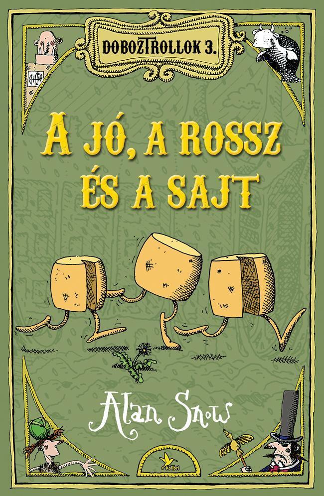 Doboztrollok 3 - A jó, a rossz és a sajt