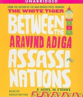 Between the Assassinations: A Novel in Stories