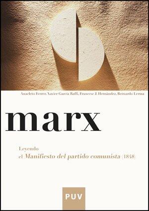 Marx: Leyendo el Manifiesto del Partido