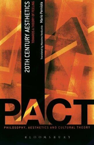 20th Century Aesthetics: Towards A Theory of Feeling