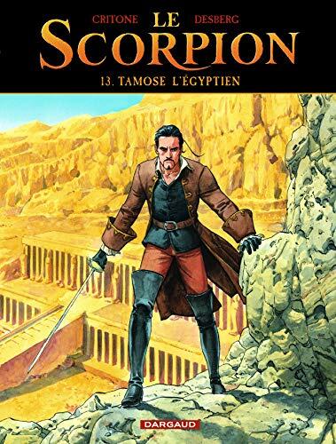 Le Scorpion (Tome 13): Tamose L'Égyptien
