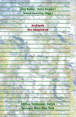 Archipele des Imaginären (Edition Voldemeer)