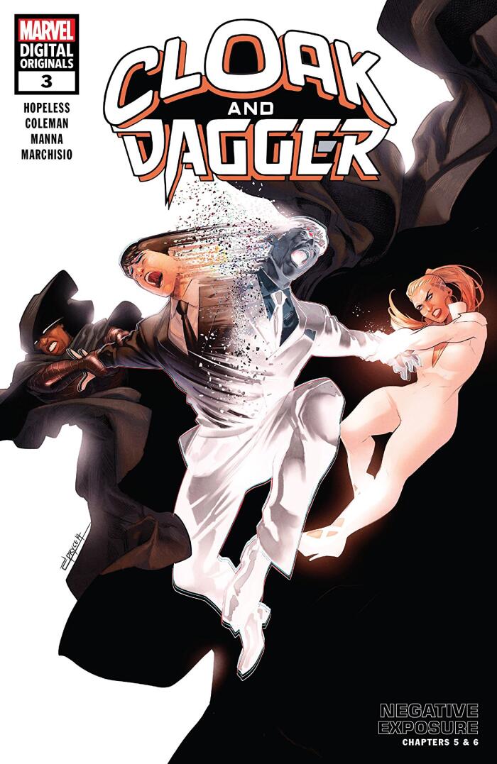 Cloak and Dagger: Negative Exposure - Marvel Digital Original #3