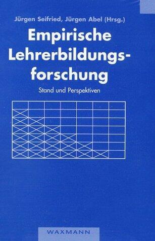 Empirische Lehrerbildungsforschung: Stand und Perspektiven