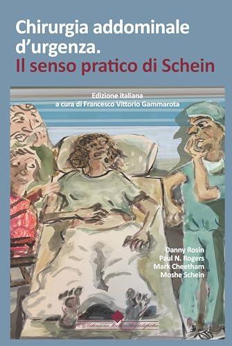 Chirurgia addominale d'urgenza. Il senso pratico di Schein