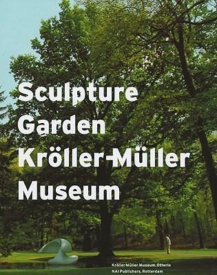 Sculpture Garden Kröller-Müller Museum